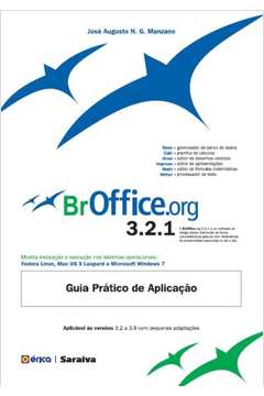 BrOffice.org 3.2.1: Guia Prático de Aplicação