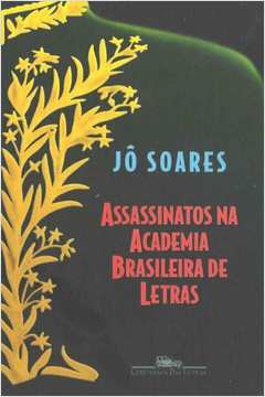 Assassinatos Academia Brasil.letras