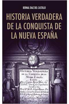 Livro Historia verdadera de la conquista de la Nueva España