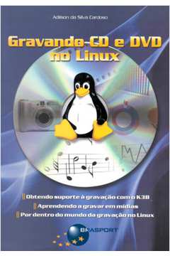 Gravando Cd E Dvd No Linux