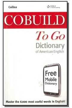 COBUILD TO GO DICTIONARY OF AMERICAN ENGLISH