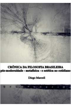 Crônica da filosofia brasileira