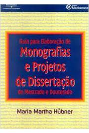 Guia para Elaboração de Monografias e Projetos de Dissertação de Mest