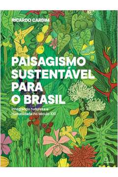 Paisagismo sustentavel para o Brasil