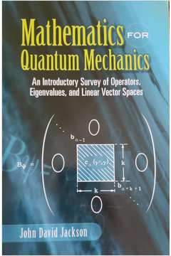 Mathematics For Quantum Mechanics: An Introductory Survey of Operator