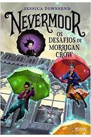 Nevermoor - os Desafios de Morrigan Crow