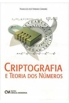 Criptografia E Teoria Dos Numeros