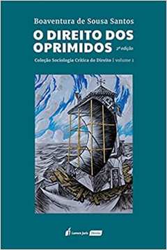 Livro: O Direito dos Oprimidos - Boaventura de Sousa Santos | Estante Virtual