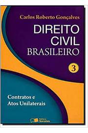 Direito Civil Brasileiro 3 - Contratos e Atos Unilaterais