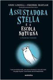 Assustadora Stella e a Escola Noturna