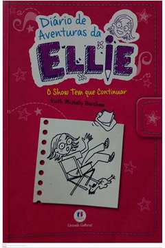 Diário de Aventuras da Ellie: o Show Tem Que Continuar