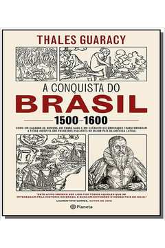 CONQUISTA DO BRASIL, A