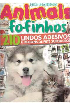 Livro - Animais fofinhos - 210 lindos adesivos e imagens de pets superfofos  no Shoptime