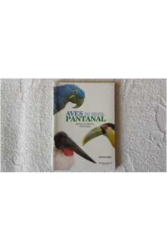 AVES DO BRASIL PANTANAL - BIRDS OF BRAZIL PANTANAL