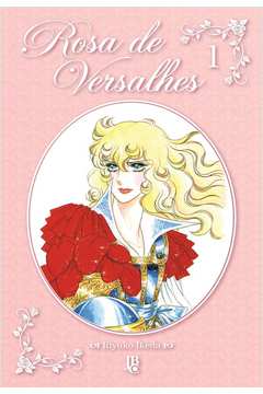 Rosa de Versalhes - Vol. 1