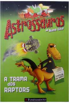 Astrossauros: a Trama dos Raptors