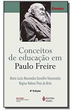 CONCEITOS DE EDUCACAO EM PAULO FREIRE
