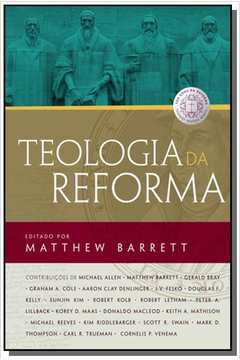 TEOLOGIA DA REFORMA - THOMAS NELSON