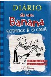 Rodrick e o Cara - Diário de um Banana Vol. 2
