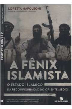 A Fênix Islamista