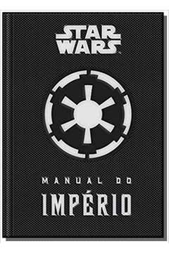 STAR WARS: MANUAL DO IMPERIO