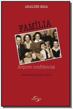 FAMILIA / ARQUIVO CONFIDENCIAL