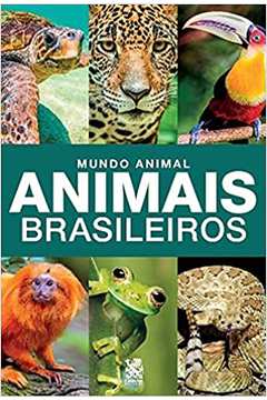 Livro Mundo Animal - Animais Brasileiros