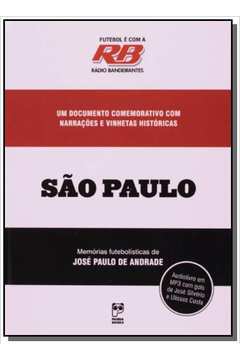 SAO PAULO: MEMORIAS FUTEBOLISTICAS
