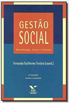 GESTAO SOCIAL: METODOLOGIA, CASOS E PRATICAS