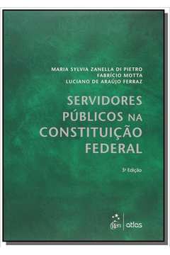 SERVIDORES PUBLICOS NA CONSTITUICAO FEDERAL