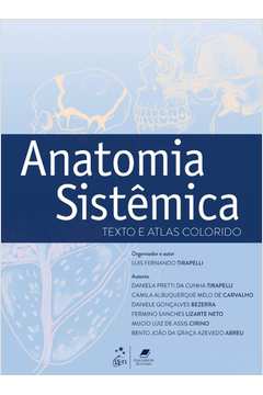 Anatomia Sistêmica: Texto e Atlas Colorido