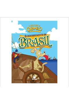 As aventuras de Caramelo: O descobrimento do Brasil - vol. I