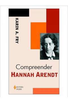 COMPREENDER HANNAH ARENDT