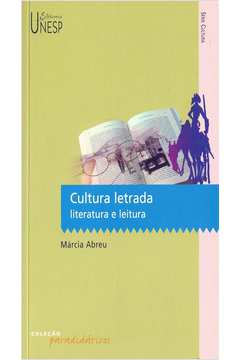 Cultura Letrada: Literatura e Leitura