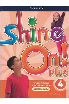 Shine On! Plus 4 Sb With Op Pk - 2Nd Ed