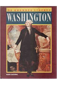 Washington - os Grandes Líderes