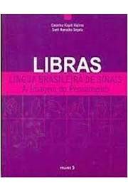 Libras - Língua Brasileira de Sinais - a Imagem do Pensamento Vol. 5
