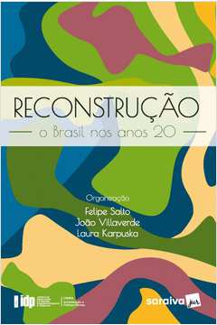 RECONSTRUÇÃO: O BRASIL NOS ANOS 20 - SÉRIE IDP