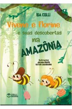 VIVENE E FLORINE E SUAS AVENTURAS NA AMAZÔNIA
