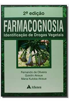 FARMACOGNOSIA: IDENTIFICACAO DE DROGAS VEGETAIS