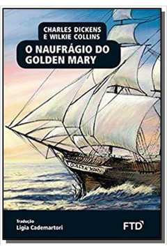 NAUFRAGIO DO GOLDEN MARY, O