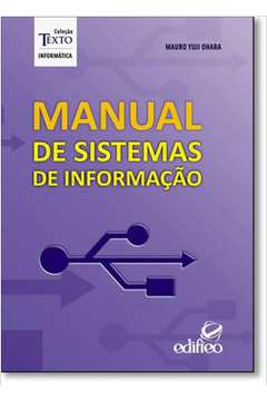 Manual de Sistemas de Informação - Coleção Texto Informática
