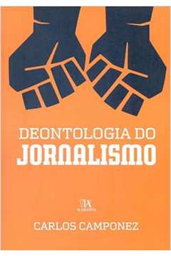 DEONTOLOGIA DO JORNALISMO