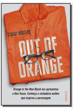 OUT OF ORANGE