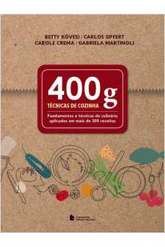 400 G - Tecnicas De Cozinha - 2ª Ed