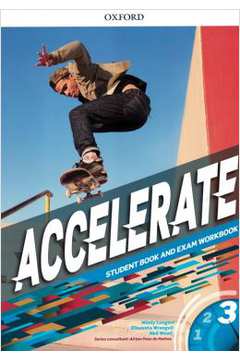 Accelerate Level 3 - Student Book And Exam Workbook Brazil