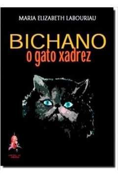Bichano: O Gato Xadrez - Audio Livro