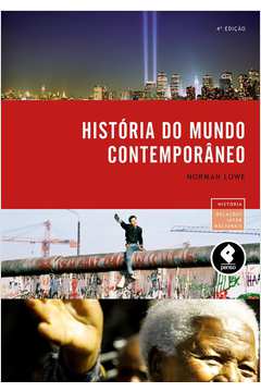 HISTORIA DO MUNDO CONTEMPORANEO 4ED.