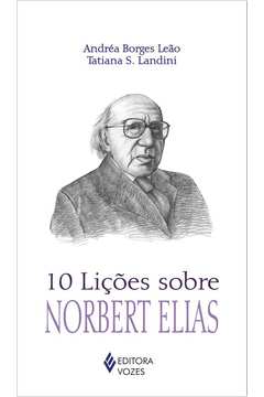 10 lições sobre Norbert Elias