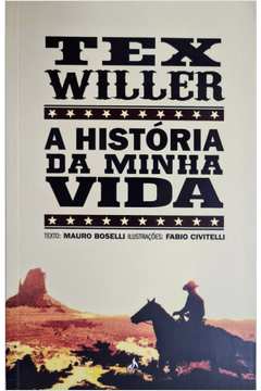 Tex Willer - a História da Minha Vida
